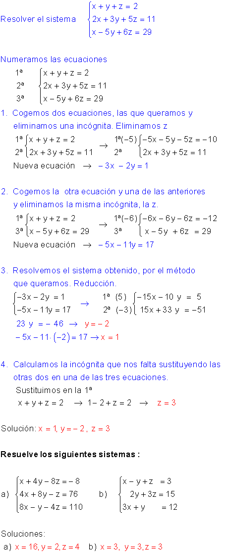 Resolver sistemas de 3 ecuaciones con 3 incógnitas.