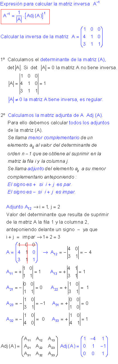 Matriz inversa determinantes.